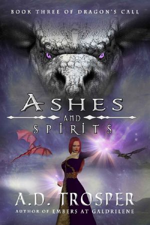 [Dragon's Call 03] • Ashes And Spirit